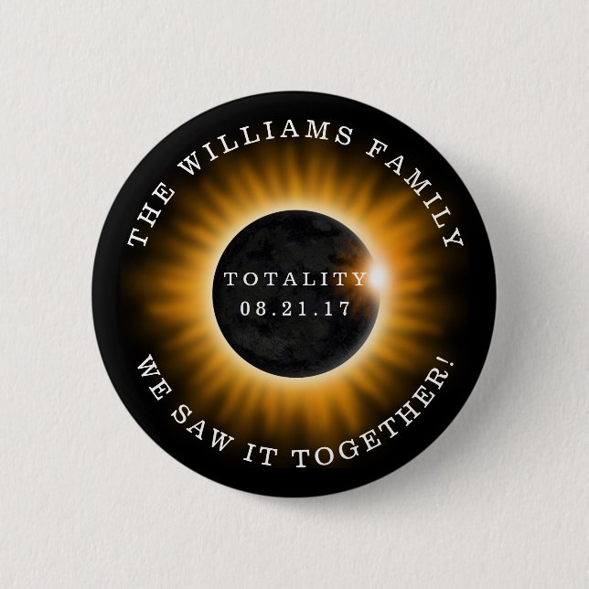 Family Totality Solar Eclipse Personalised 6 Cm Round Badge (Front)