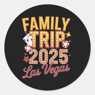 Family Trip 2025 Las Vegas - Family Trip 2025  Classic Round Sticker