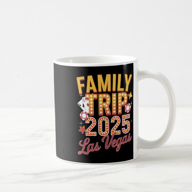 Family Trip 2025 Las Vegas - Family Trip 2025  Coffee Mug (Right)
