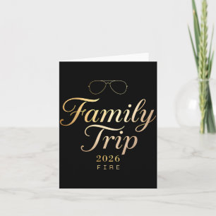 Family Trip 2026 Fire Weekend 2026 Summer Vacation Card