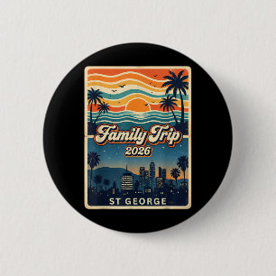 Family Trip 2026 St George Matching 2026 Summer 6 Cm Round Badge