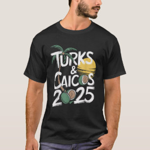 Family Turks Caicos 2025 Trip Friends Group Vacati T-Shirt
