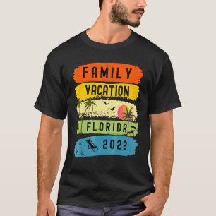 Family Vacation 2022 Florida Trip 1 T-Shirt