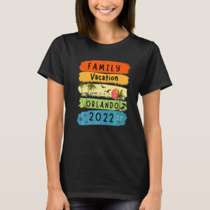 Family Vacation 2022 Orlando Florida Trip T-Shirt