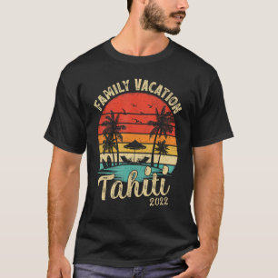 Family Vacation 2022 Vintage Retro France Tahiti B T-Shirt