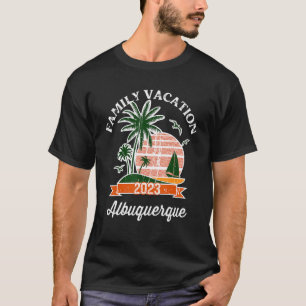 Family Vacation  2023 Family Matching Albuquerque T-Shirt