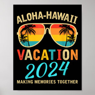 Family Vacation 2024 Aloha Hawaii Hawaiian Matchin Poster