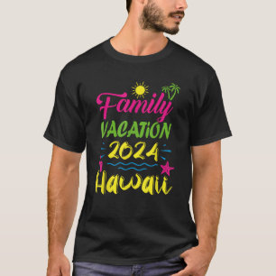 Family Vacation 2024 Hawaii Hawaiian Matching Grou T-Shirt