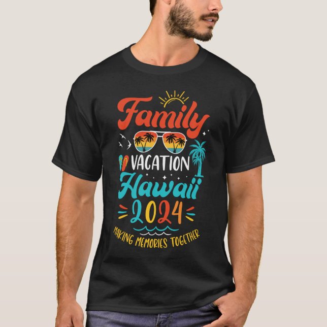 Family Vacation 2024 Hawaii Matching Summer Vacati T-Shirt (Front)