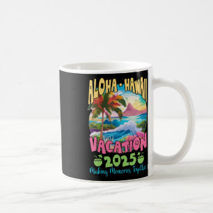 Family Vacation 2025 Aloha Hawaii Hawaiian Matchin Coffee Mug