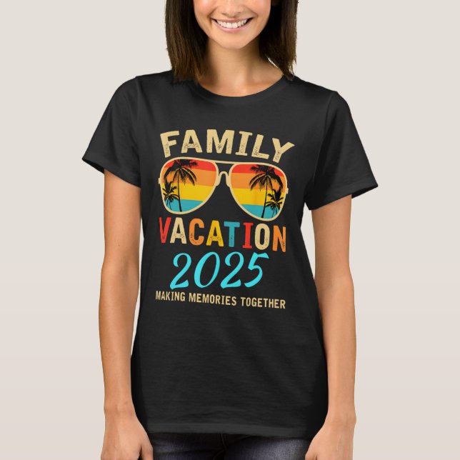 Family Vacation 2025 Beach Matching Summer Vacatio T-Shirt (Front)