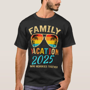 Family Vacation 2025 Beach Matching Summer Vacatio T-Shirt