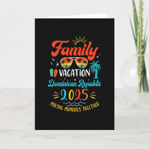 Family Vacation 2025 Dominican Republic Matching S Card
