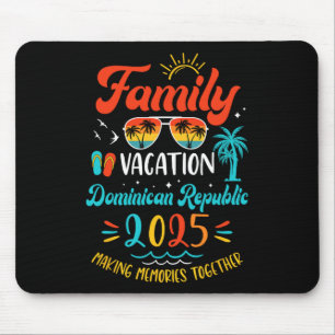 Family Vacation 2025 Dominican Republic Matching S Mouse Pad
