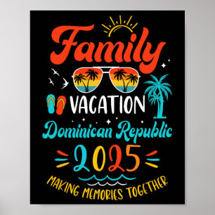 Family Vacation 2025 Dominican Republic Matching S Poster