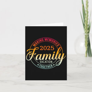 Family Vacation 2025 Family Matching Summer Vacati Card