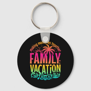 Family Vacation 2025 Matching Family Reunion Vibes Key Ring