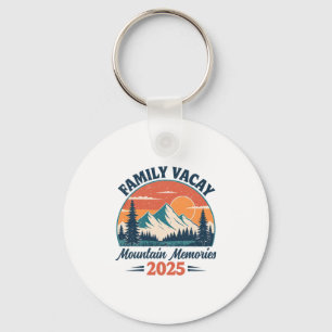 Family Vacation 2025 Mountain Trip Memories Matchi Key Ring