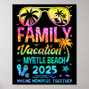Family Vacation 2025 Myrtle Beach Matching Memorie Poster