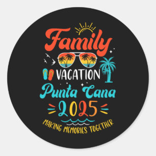Family Vacation 2025 Punta Cana Matching Summer Va Classic Round Sticker