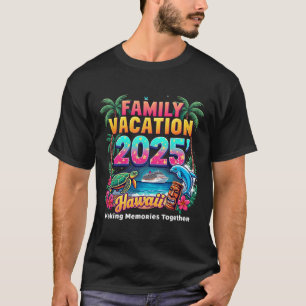 Family Vacation 2025 Vintage Hawaii Summer Matchin T-Shirt