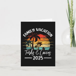 Family Vacation 2025 Vintage Turks And Caicos Beac Card