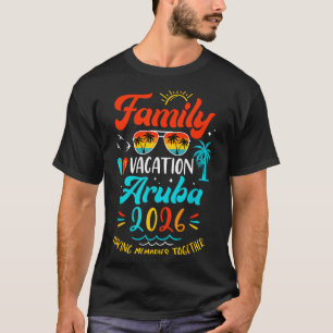 Family Vacation 2026 Aruba Matching Summer Vacatio T-Shirt