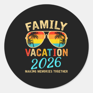 Family Vacation 2026 Beach Matching Summer Vacatio Classic Round Sticker
