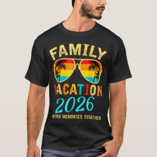 Family Vacation 2026 Beach Matching Summer Vacatio T-Shirt