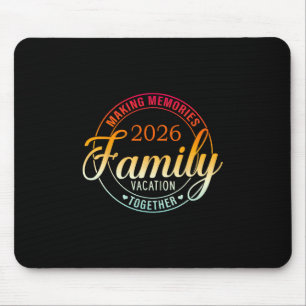 Family Vacation 2026 Family Matching Summer Vacati Mouse Pad