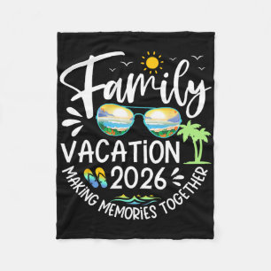 Family Vacation 2026 Making Memories Funny Beach C Fleece Blanket