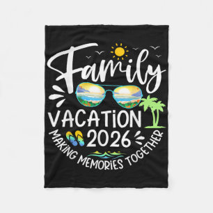 Family Vacation 2026 Making Memories Funny Beach C Fleece Blanket