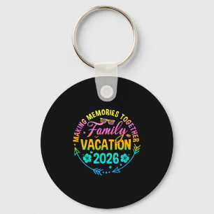 Family vacation 2026 making memories matching key ring