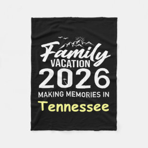 Family Vacation 2026 Making Memories Tennessee Sum Fleece Blanket