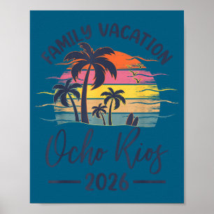 Family Vacation 2026 Summer Vibes Jamaica Ocho Rio Poster