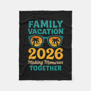 Family Vacation 2026 Tropical Sunset Memories Fleece Blanket