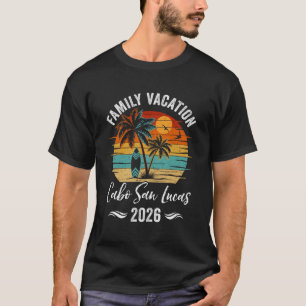 Family Vacation 2026 Vintage Cabo San Lucas Summer T-Shirt