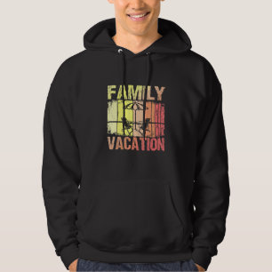 Family Vacation And Summer Vacation With Family Ro Hoodie