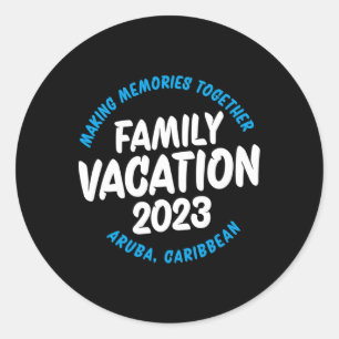 Family Vacation Aruba 2023 Classic Round Sticker