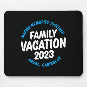 Family Vacation Aruba 2023 Mouse Pad