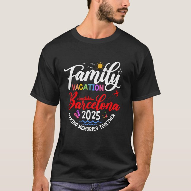 Family Vacation Barcelona 2025 Matching Europe Vac T-Shirt (Front)