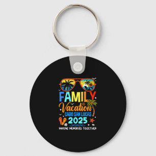 Family Vacation Cabo San Lucas 2025 Family Vacatio Key Ring