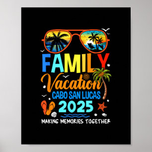 Family Vacation Cabo San Lucas 2025 Family Vacatio Poster