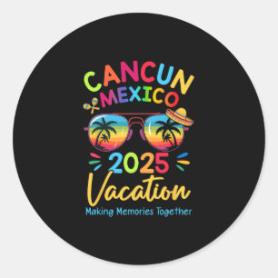 Family Vacation Cancunn Mexico 2025 Making Memorie Classic Round Sticker