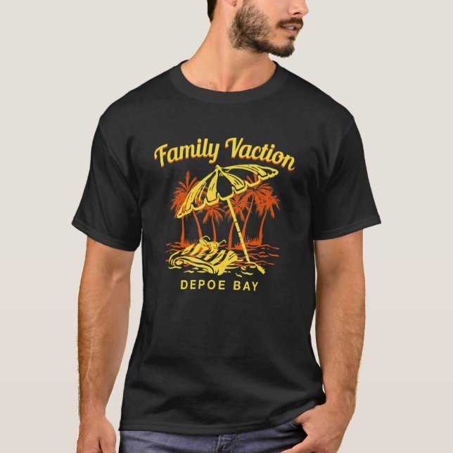 Family Vacation Depoe Bay Keepsake Oregon Remembra T-Shirt (Front)