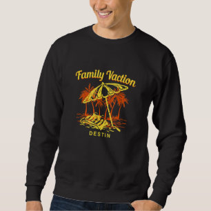 Family Vacation Destin Keepsake Florida Remembranc Sweatshirt