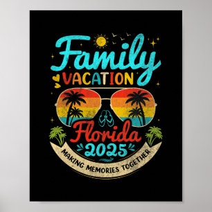 Family Vacation Florida 2025 Florida Group Summer Poster