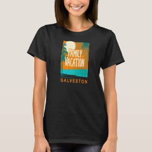 Family Vacation Galveston Beach Texas Beach Bum To T-Shirt
