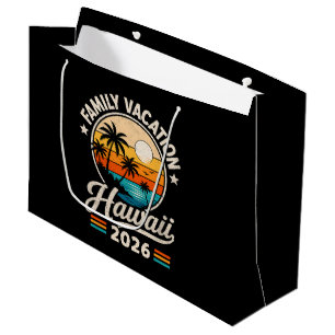 Family Vacation Hawaii 2026 Large Gift Bag