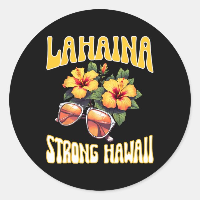Family Vacation Hawaiian Lahaina Strong Maui Hawai Classic Round Sticker (Front)